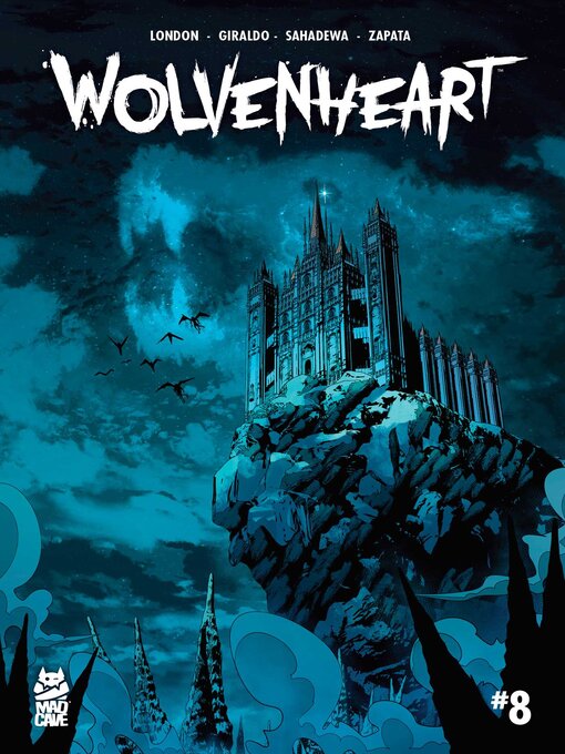 Title details for Wolvenheart (2019), Issue 8 by Mark London - Wait list